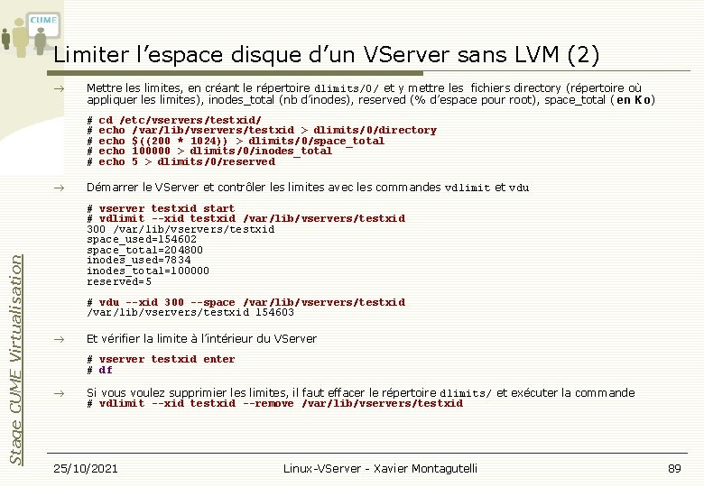 Limiter l’espace disque d’un VServer sans LVM (2) Mettre les limites, en créant le