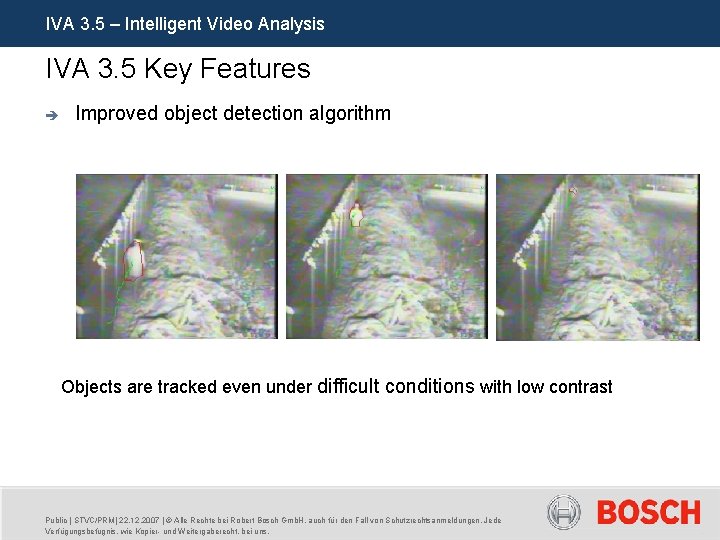 IVA 3. 5 – Intelligent Video Analysis IVA 3. 5 Key Features è Improved