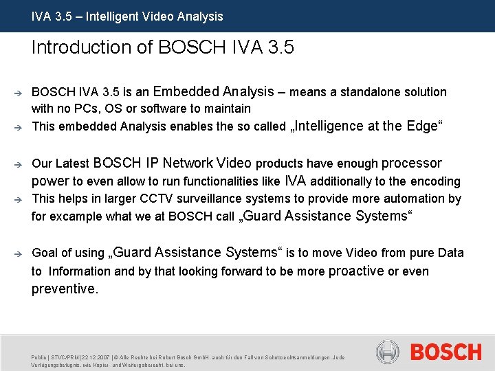 IVA 3. 5 – Intelligent Video Analysis Introduction of BOSCH IVA 3. 5 è