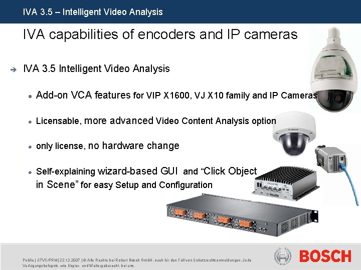 IVA 3. 5 – Intelligent Video Analysis IVA capabilities of encoders and IP cameras