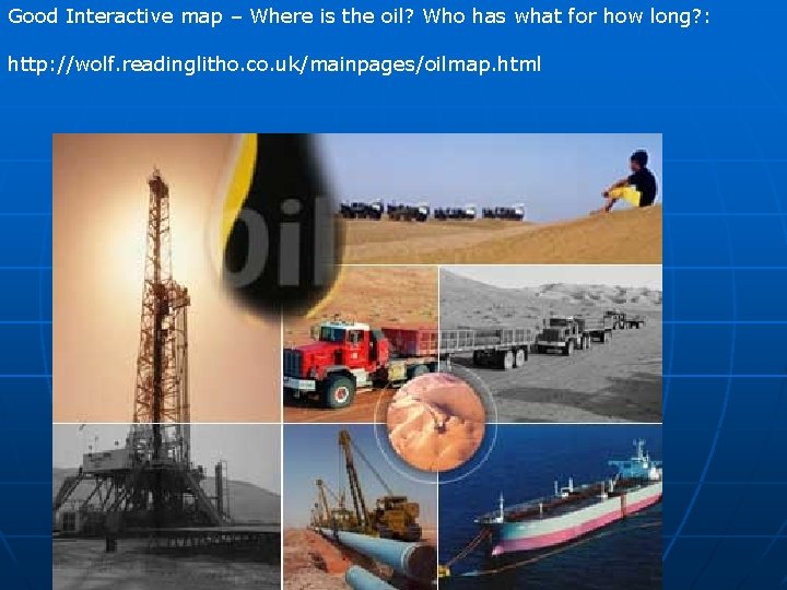 Good Interactive map – Where is the oil? Who has what for how long?