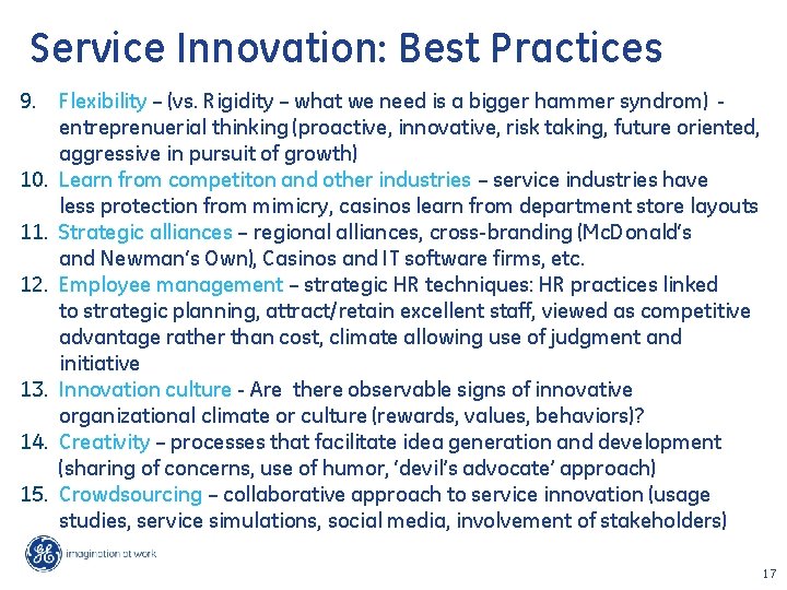 Service Innovation: Best Practices 9. 10. 11. 12. 13. 14. 15. Flexibility – (vs.