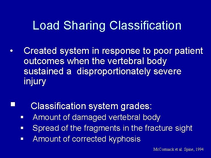 Load Sharing Classification • Created system in response to poor patient outcomes when the