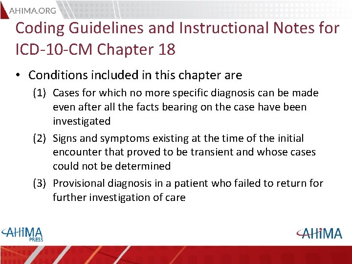 Coding Guidelines and Instructional Notes for ICD-10 -CM Chapter 18 • Conditions included in