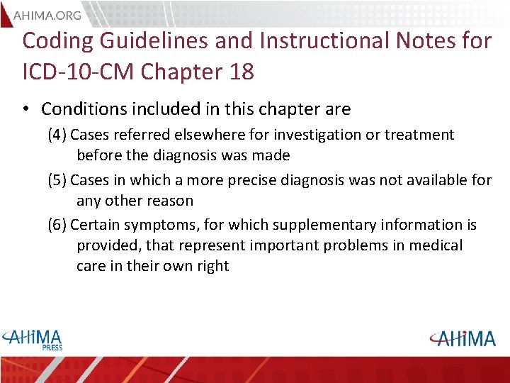 Coding Guidelines and Instructional Notes for ICD-10 -CM Chapter 18 • Conditions included in