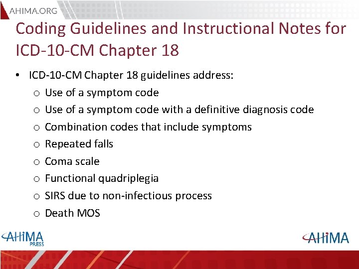 Coding Guidelines and Instructional Notes for ICD-10 -CM Chapter 18 • ICD-10 -CM Chapter