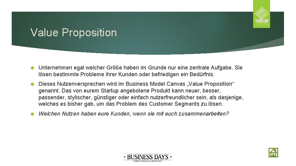 Value Proposition Unternehmen egal welcher Größe haben im Grunde nur eine zentrale Aufgabe. Sie