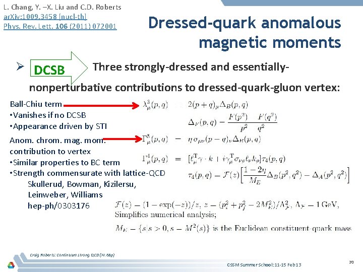 L. Chang, Y. –X. Liu and C. D. Roberts ar. Xiv: 1009. 3458 [nucl-th]