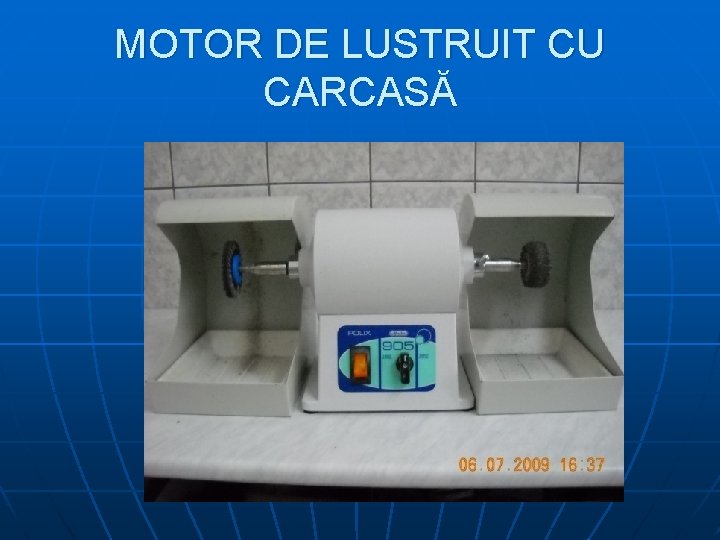 MOTOR DE LUSTRUIT CU CARCASĂ 