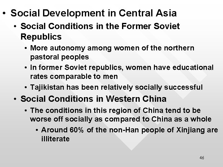  • Social Development in Central Asia • Social Conditions in the Former Soviet