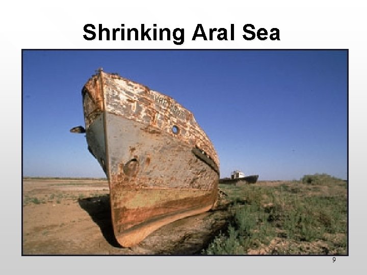 Shrinking Aral Sea 9 