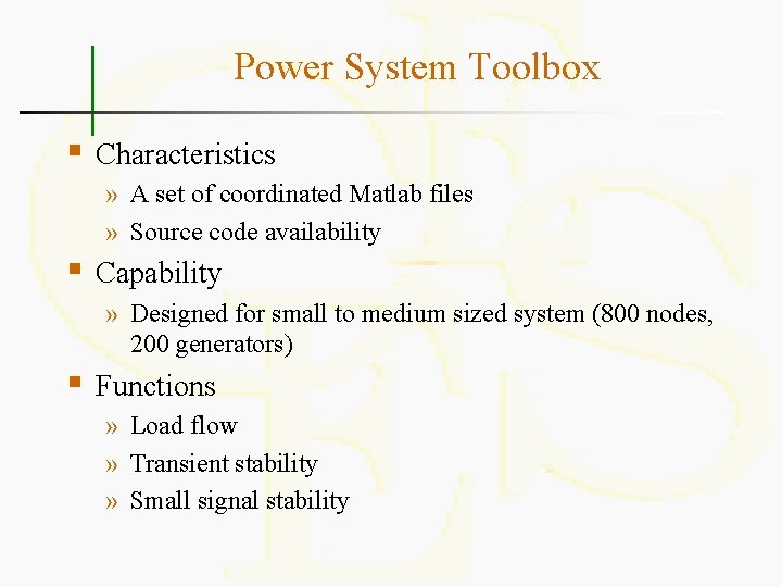 Power System Toolbox § Characteristics » A set of coordinated Matlab files » Source