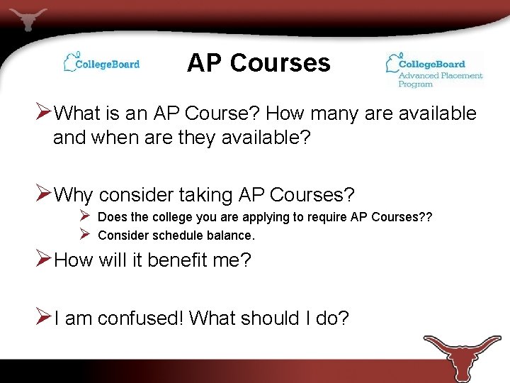 AP Courses ØWhat is an AP Course? How many are available and when are