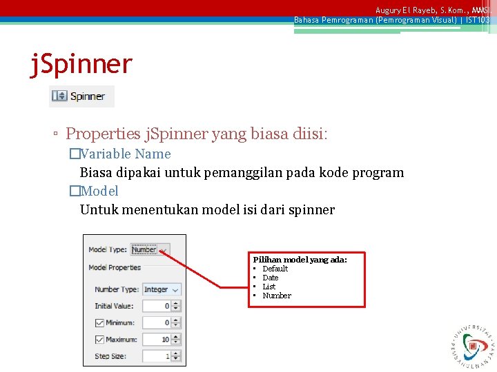 Augury El Rayeb, S. Kom. , MMSI. Bahasa Pemrograman (Pemrograman Visual) | IST 103