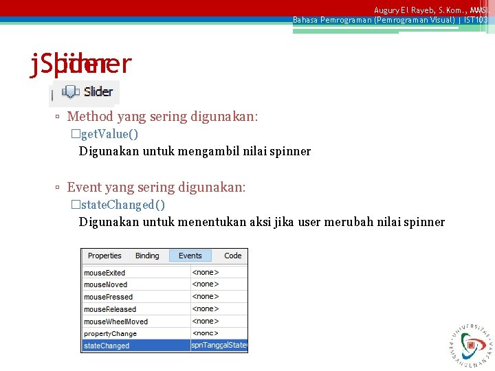 Augury El Rayeb, S. Kom. , MMSI. Bahasa Pemrograman (Pemrograman Visual) | IST 103