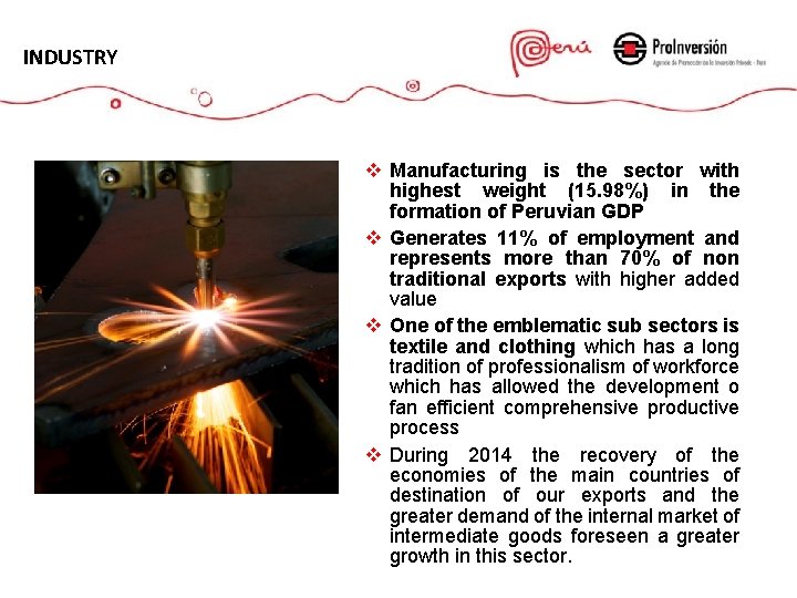 INDUSTRY v Manufacturing is the sector with highest weight (15. 98%) in the formation