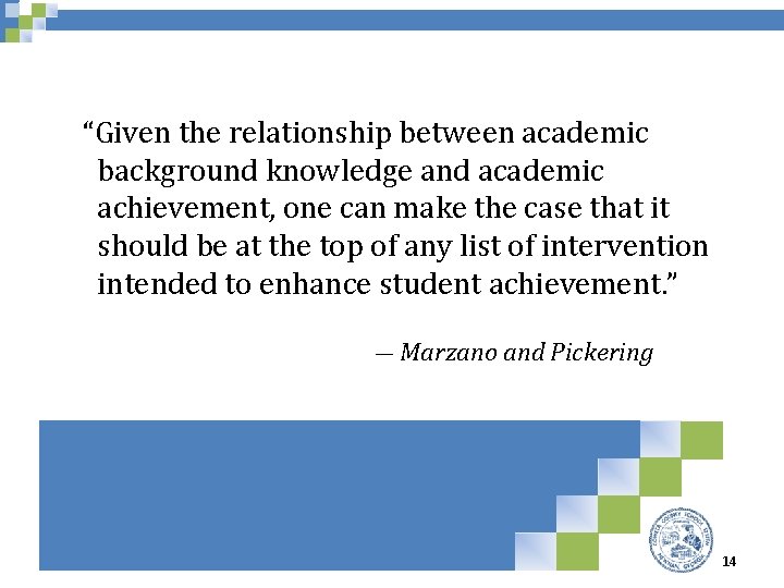 “Given the relationship between academic background knowledge and academic achievement, one can make the