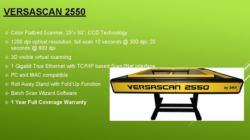 VERSASCAN 2550 Color Flatbed Scanner, 25”x 50”, CCD Technology 1200 dpi optical resolution, full