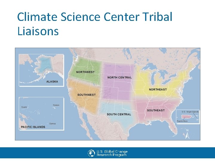 Climate Science Center Tribal Liaisons 