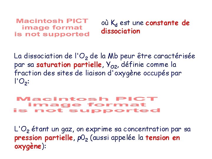 où Kd est une constante de dissociation La dissociation de l'O 2 de la