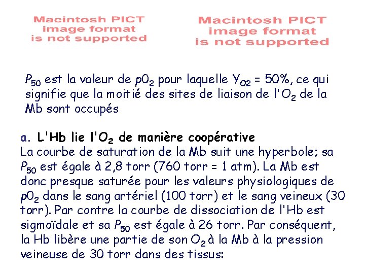 P 50 est la valeur de p 02 pour laquelle YO 2 = 50%,