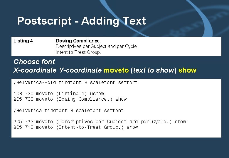 Postscript - Adding Text Listing 4 Dosing Compliance. Descriptives per Subject and per Cycle.