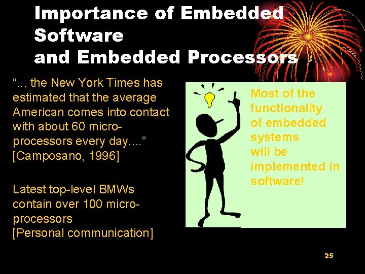 Importance of Embedded Software and Embedded Processors “. . . the New York Times