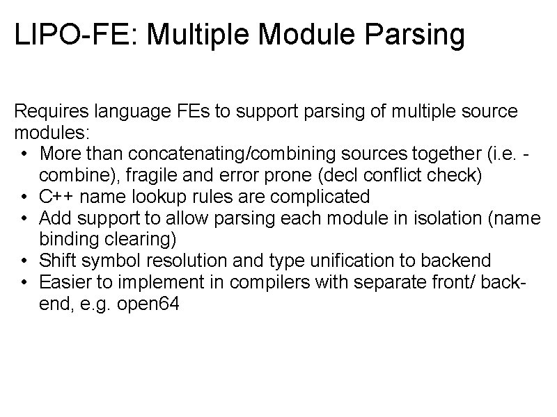 LIPO-FE: Multiple Module Parsing Requires language FEs to support parsing of multiple source modules: