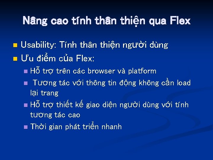 Nâng cao tính thân thiện qua Flex Usability: Tính thân thiện người dùng n