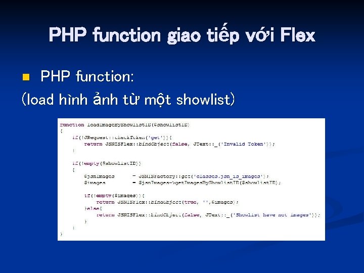 PHP function giao tiếp với Flex PHP function: (load hình ảnh từ một showlist)
