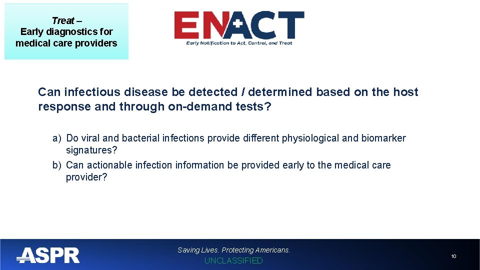 Treat – Early diagnostics for medical care providers Can infectious disease be detected /