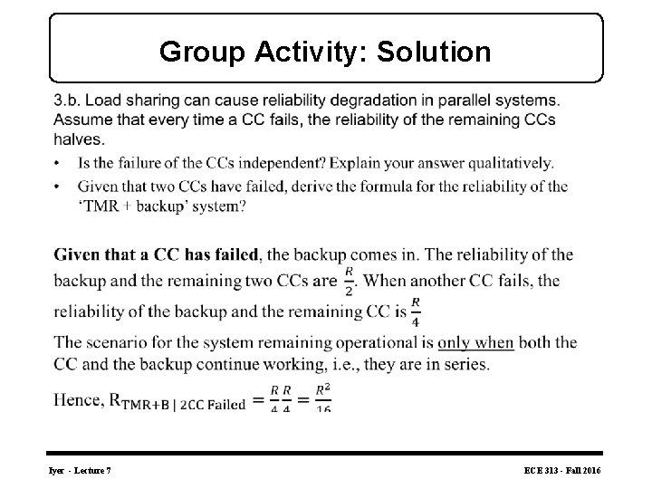 Group Activity: Solution • Iyer - Lecture 7 ECE 313 - Fall 2016 