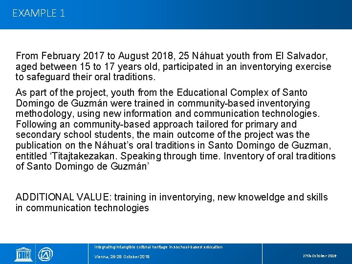 EXAMPLE 1 From February 2017 to August 2018, 25 Náhuat youth from El Salvador,