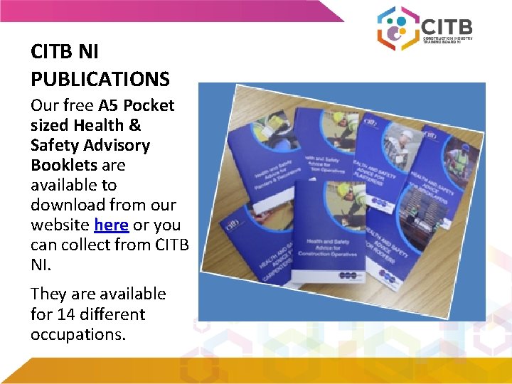 CITB NI PUBLICATIONS Our free A 5 Pocket sized Health & Safety Advisory Booklets