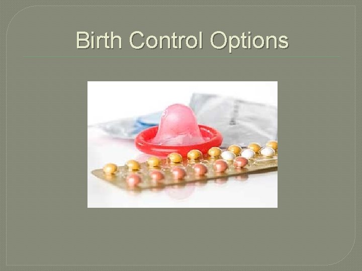 Birth Control Options 