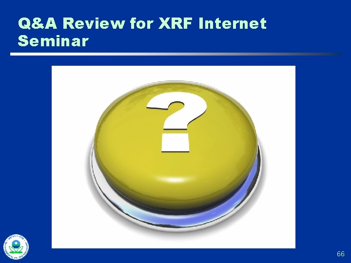 Q&A Review for XRF Internet Seminar 66 