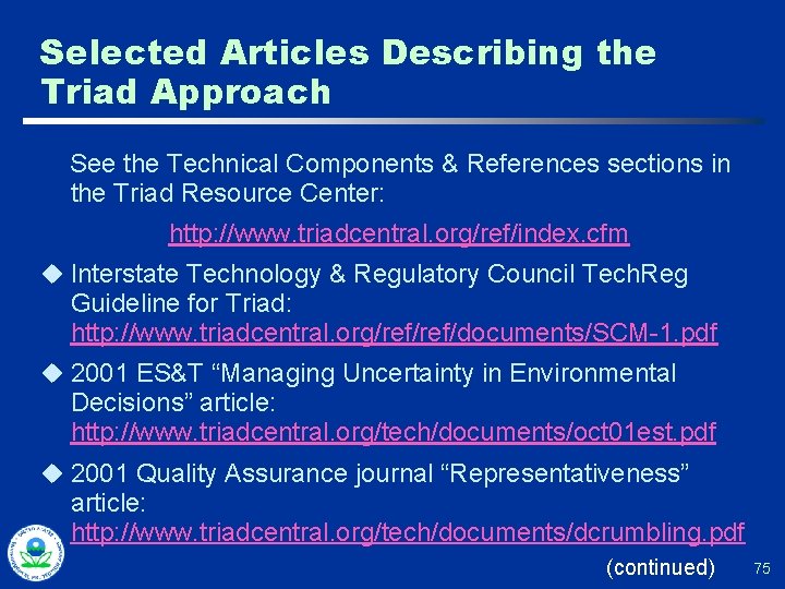 Selected Articles Describing the Triad Approach See the Technical Components & References sections in