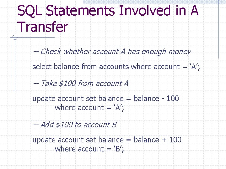 SQL Statements Involved in A Transfer -- Check whether account A has enough money