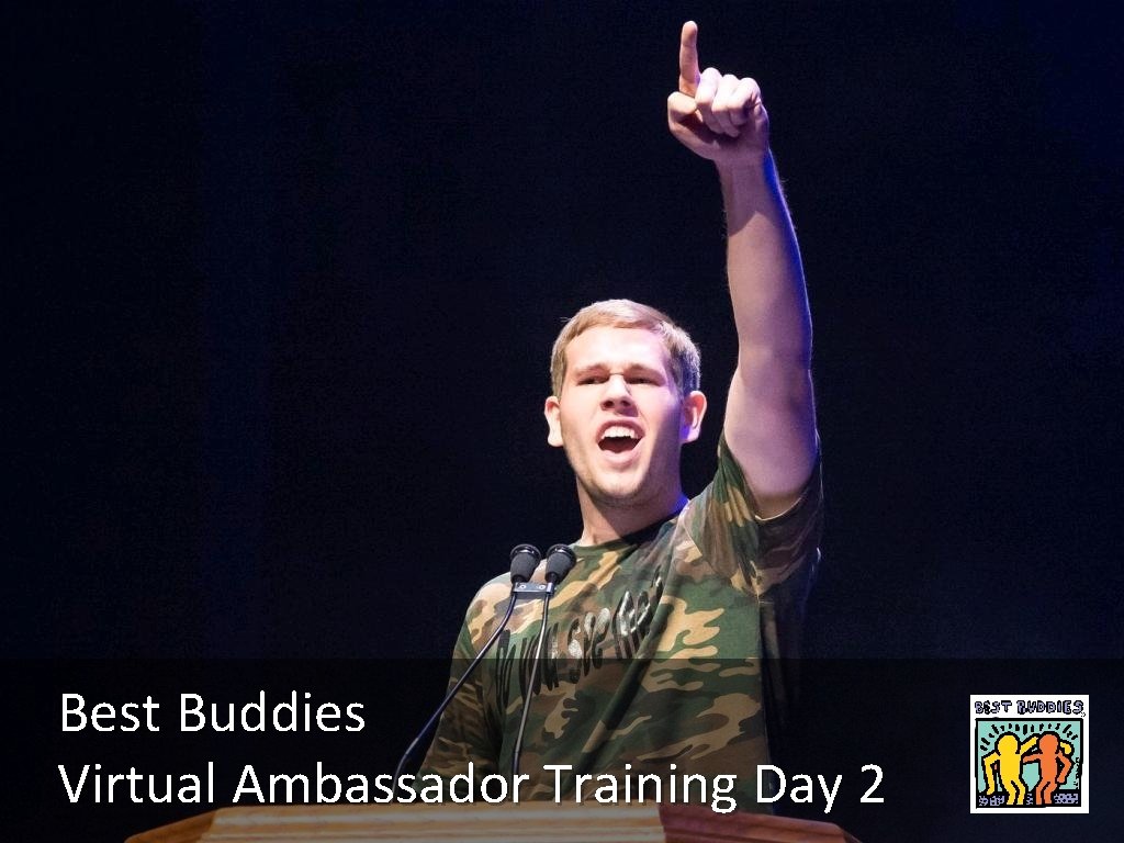 Best Buddies Virtual Ambassador Training Day 2 