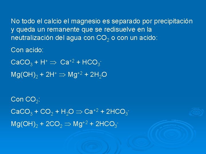 Precipitacin qumica El carbonato de calcio Ca CO