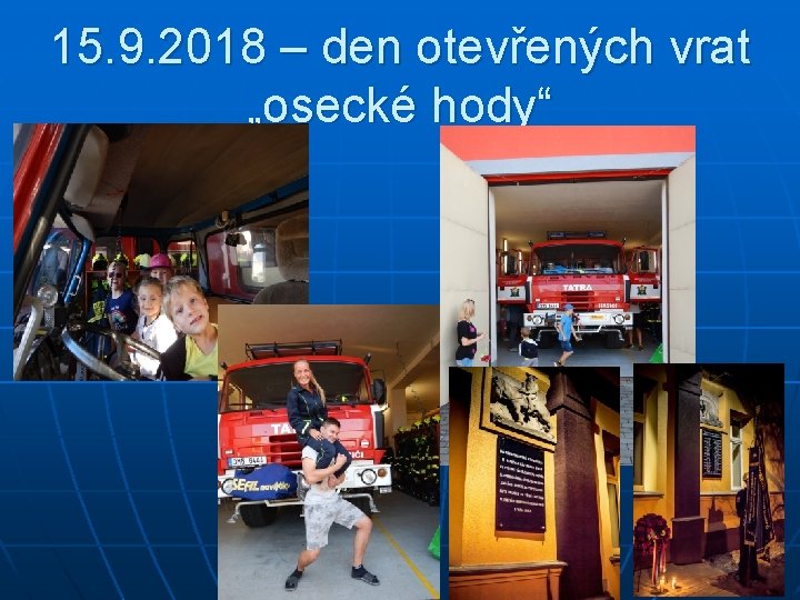 15. 9. 2018 – den otevřených vrat „osecké hody“ 