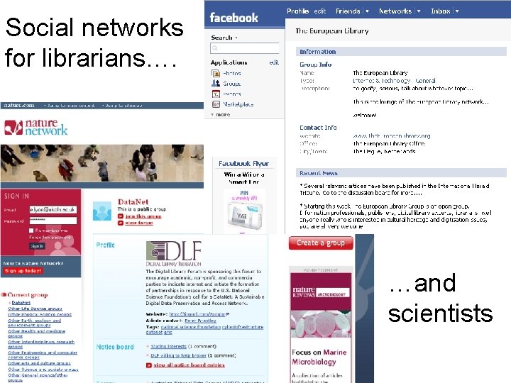 Social networks for librarians…. …and scientists 