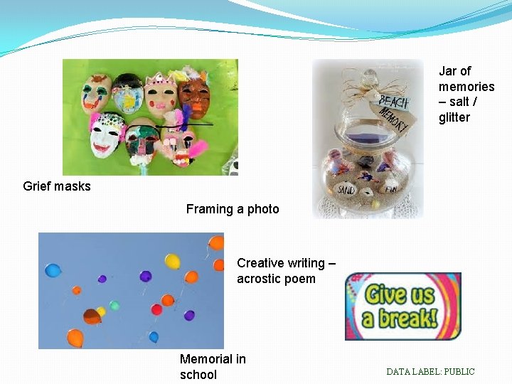 Jar of memories – salt / glitter Grief masks Framing a photo Creative writing