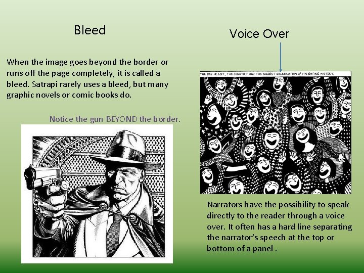 Bleed Voice Over When the image goes beyond the border or runs off the Bleed Voice Over When the image goes beyond the border or runs off the