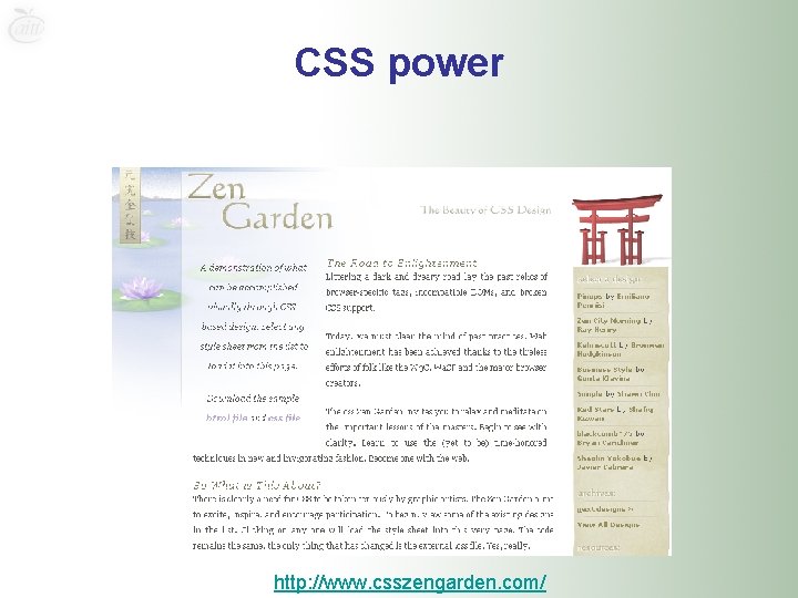 CSS power http: //www. csszengarden. com/ 