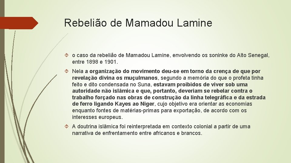 Rebelião de Mamadou Lamine o caso da rebelião de Mamadou Lamine, envolvendo os soninke