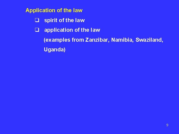 Application of the law q spirit of the law q application of the law