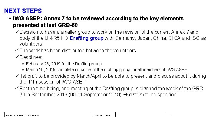 NEXT STEPS § IWG ASEP: Annex 7 to be reviewed according to the key