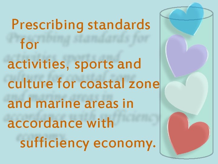 Prescribing standards for activities, sports and culture for coastal zone and marine areas in