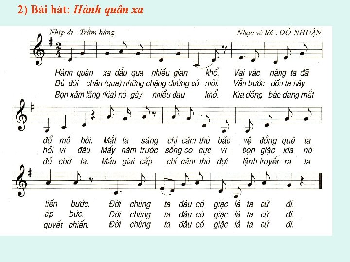 2) Bài hát: Hành quân xa 